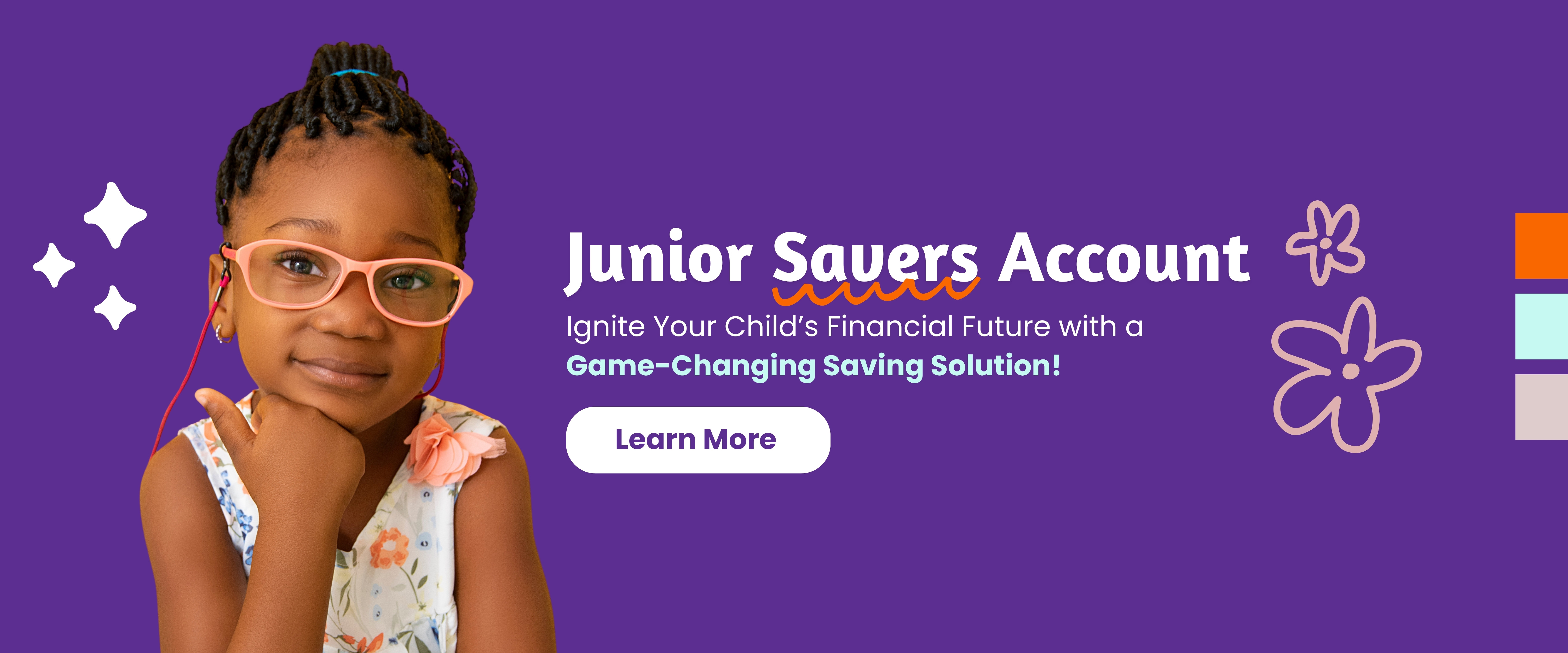 A young girl with glasses is smiling and resting her chin on her hand, promoting a Junior Savers Account with the slogan 'Ignite Your Child's Financial Future.' The background is purple with decorative elements.